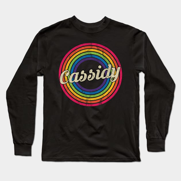 Cassidy - Retro Rainbow Faded-Style Long Sleeve T-Shirt by MaydenArt